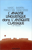 Analyse linguistique dans l'Antiquité classique. 1. Les théories